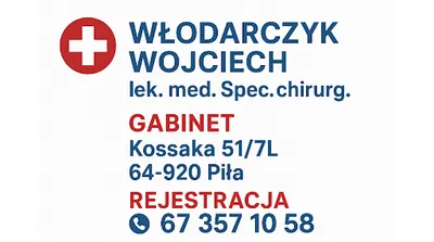 Włodarczyk Wojciech, lek. med. Spec. chirurg. Gabinet